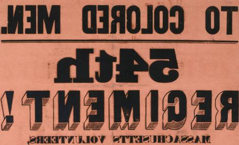 海报印在粉红色的纸上，标题是“致有色人种:第54团”!用大字写着. Below, “非洲人后裔”、“100美元赏金”和“报酬”, “每月13美元”的字样也用大字醒目地写着.